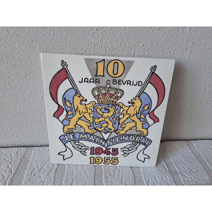 10 jaar bevrijd 1945-1955 bevrijdingstegel met cert. 15x15cm - tegels